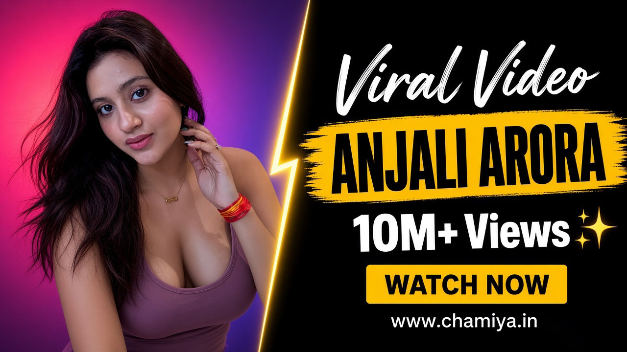 anjali arora leaked mms viral